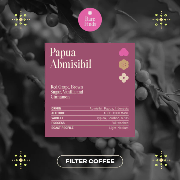 Papua Abmisibil Indonesian specialty filter coffee rare find single origin coffee with red grape brown sugar vanilla and cinnamon flavor notes